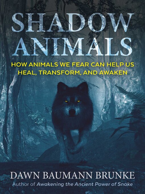 Title details for Shadow Animals by Dawn Baumann Brunke - Wait list